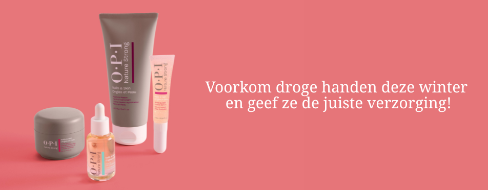 Droge handen? Zo kom je de herfst door met OPI Nature Strong.